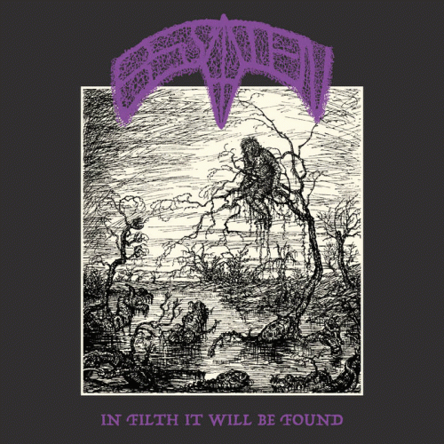 Besotten : In Filth It Will Be Found